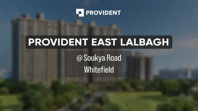 Provident East Lalbagh in Soukya Road